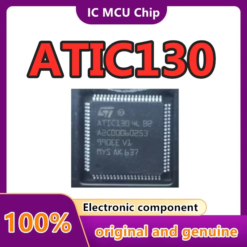 

ATIC130 ATIC130 4L B2 A2C00060253 qfp100 1 шт./лот