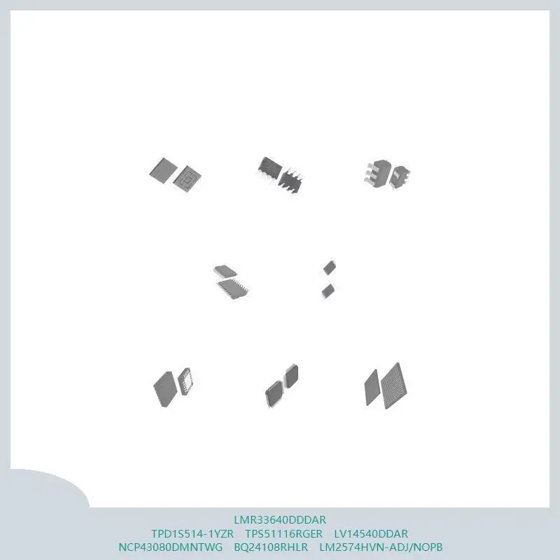 lmr33640dddar-tpd1s514-1yzr-tps51116rger-lv14540ddar-ncp43080dmntwg-bq24108rhlr-lm2574hvn-adj-nopb