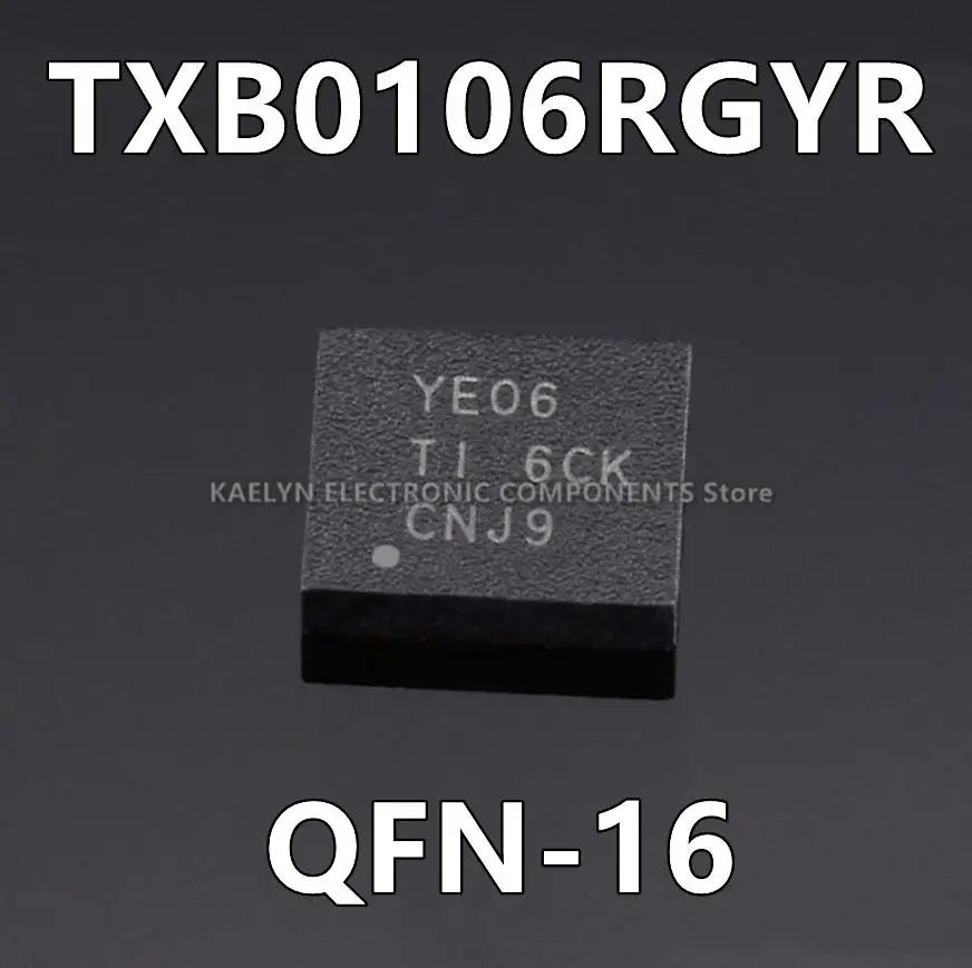 10Pcs/lot TXB0106RGYR YE06 TXB0106 Voltage Level Translator Bidirectional 1 Circuit 6 Channel 100Mbps 16-VQFN