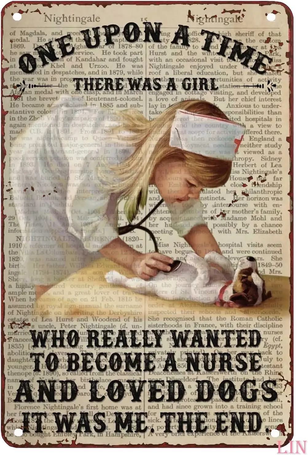 Metal Decoration for Outside Dog Poster Love Nursing Once Upon a Time There was a Girl Who Really Wanted To Become A Nurse  sign