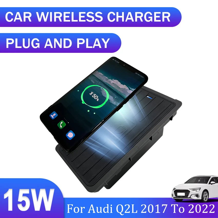 

15W Car QI wireless charger For Audi Q2L 2017 2018 2019 2020 2021 2022 wireless phone charger charging phone Holder Accessories