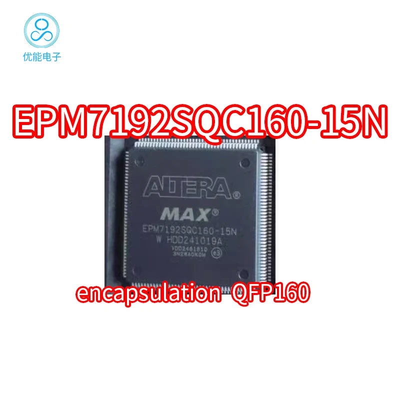 

EPM7192SQC160-10N EPM7192SQC160-15N EPM7192SQI160 SMT QFP160