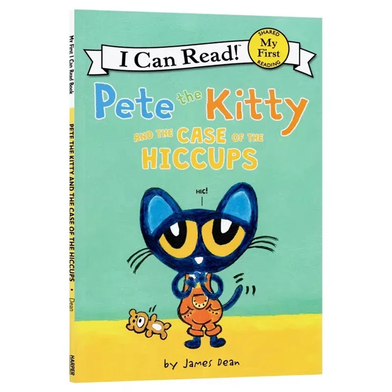Pete the Kitty and the Case of the Hiccups (My First I Can Read), Child aged 3 4 5 6 English book, Picture Books 9780062868268