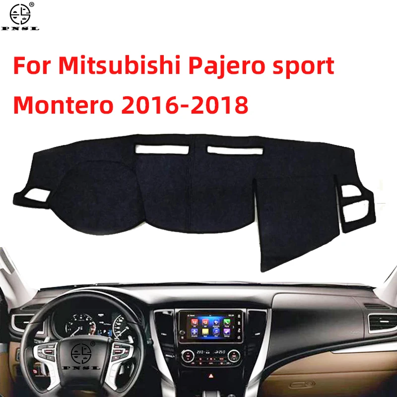 For Mitsubishi Pajero sport 3 / Montero 2016 2017 2018 Dashboard Cover Pat Dash Board Mat Carpet Dashmat Cape Sunshade Protect