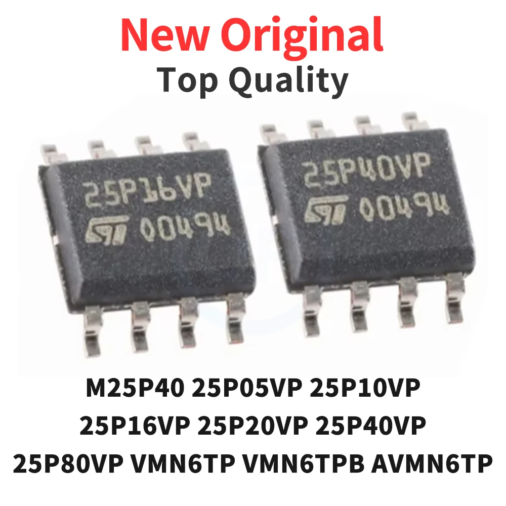 M25P40 25P05VP 25P10VP 25P16VP 25P20VP 25P40VP 25P80VP VMN6TP VMN6TPB AVMN6TP SOP8 New Original (5 Pieces)