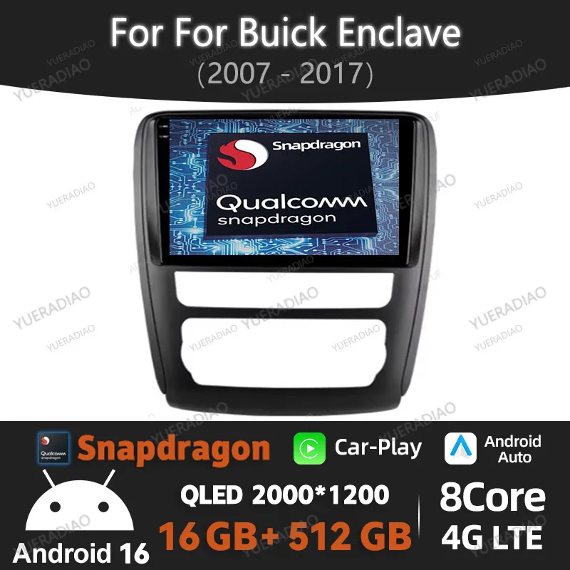 Android 16 Car Radio For Buick Enclave 2007 - 2017 BT 4G LTE 5G WIFI Multimedia Stereo Video Player GPS NAVI 2DIN QLED Qualcomm