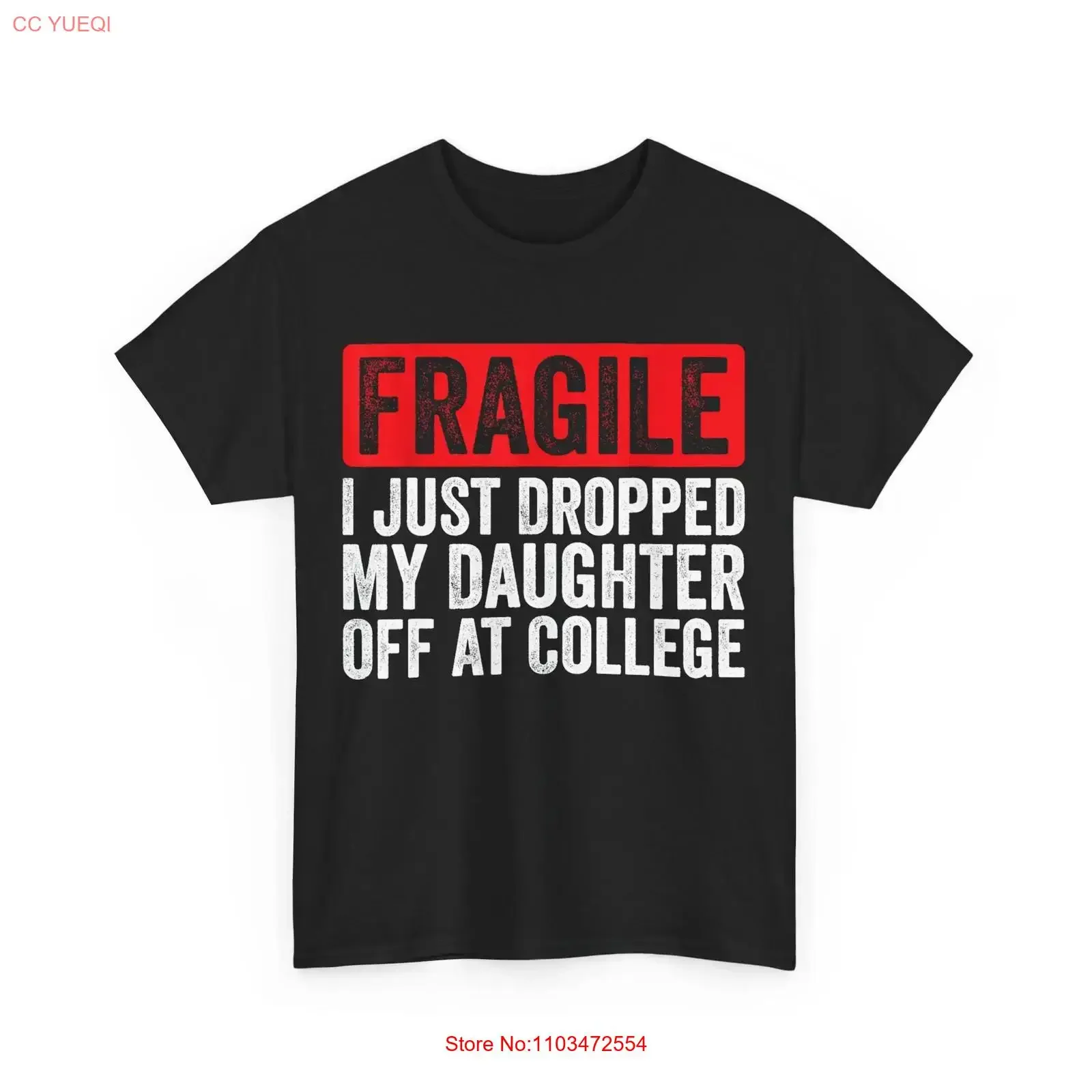 T-shirt « Fragile I Just Dropped My Daughter Off at College » vintage, délavé, streetwear, vêtements de créateur, décontracté, unisexe, graphique