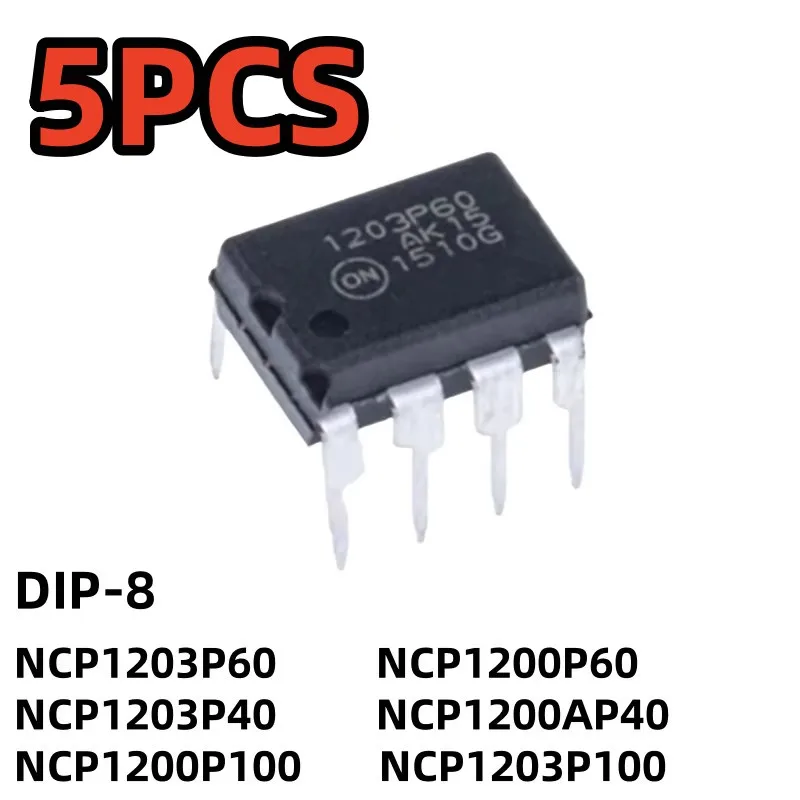 

5PCS NCP1203P60 NCP1200P60 NCP1203P40 NCP1200AP40 NCP1200P100 NCP1203P100 DIP8 LCD Power Chips for Electronic Components Market