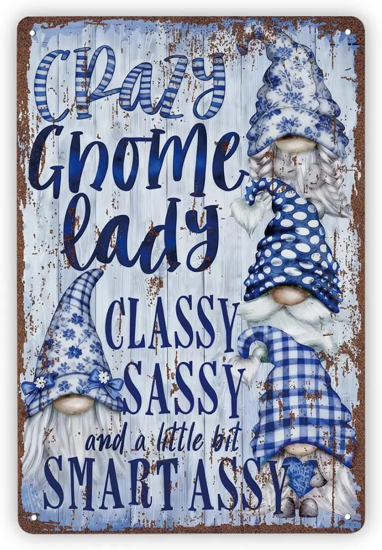 Funny Vintage Metal Tin Signs, Crazy Gnome Lady Sign, Funny Gnome Sign, Garden gnomes Decor, Coworker Gifts, Christmas Gift, Chr