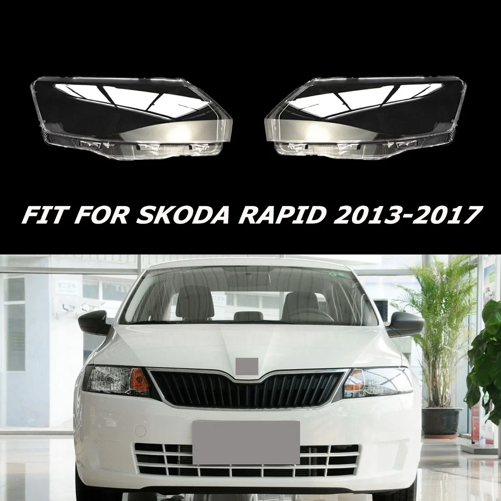

Transparent Auto Shell Fit For Skoda Rapid 2013-2017 Exterior of Headlamp Cover Accessories Replacement Lampshade Lens