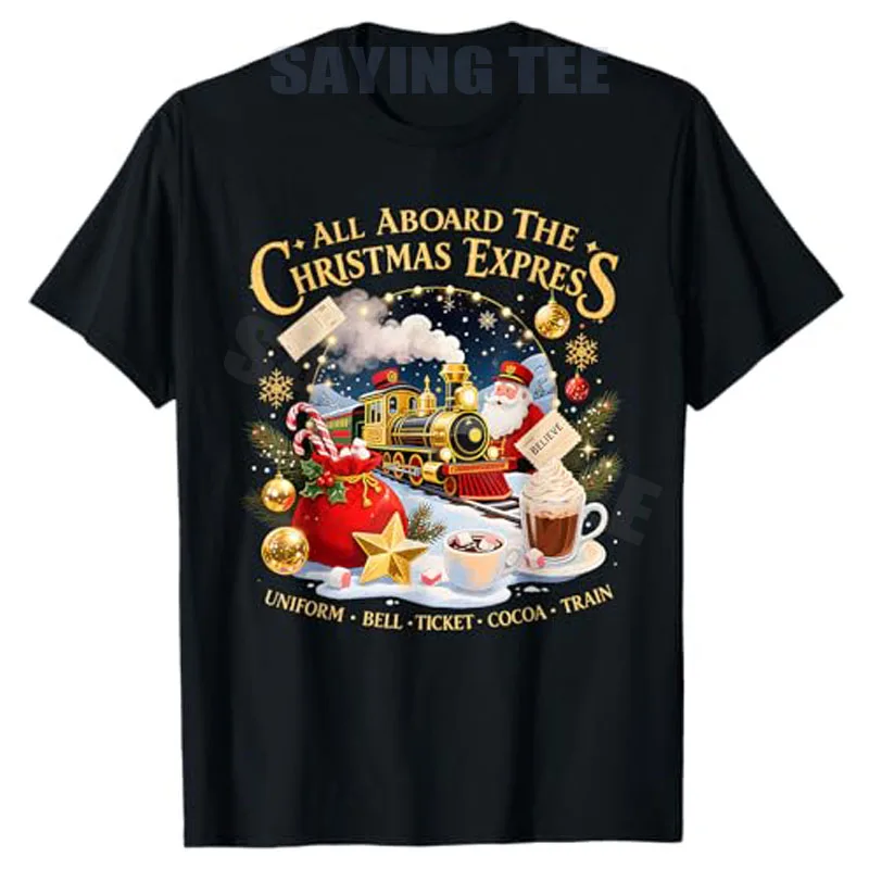 All Aboard The Christmas Express Train Santa Holiday T-Shirt Y2k Funny Graphic Xmas Costume Novelty Gift Short Sleeve Blouses
