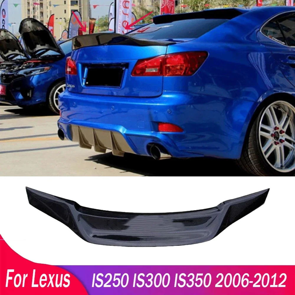 

For Lexus IS250 IS300 IS350 2006 2007 2008 2009 2010 2011 2012 Car Rear Trunk Lid Rear Spoiler Duckbill Tail Wing