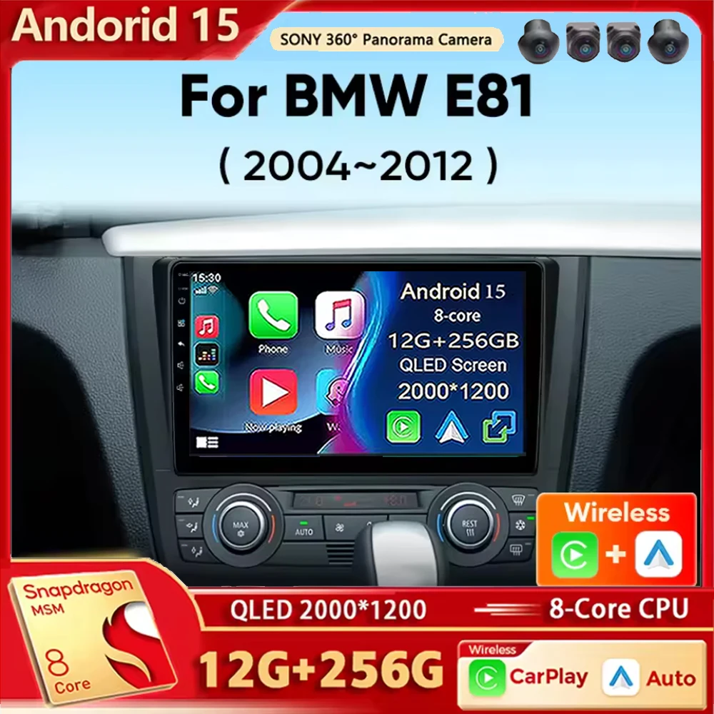 

Для BMW 1 серии E81 E82 E87 E88 AT MT 2004-2012 Carplay DSP WIFI Android 15 Автомобильный радиоприемник Мультимедийный плеер Android Auto Wireless