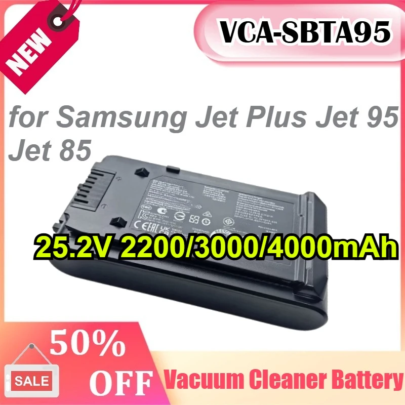 

VCA-SBTA95 25.2V 2200/3000/4000mAh for Samsung Jet Plus Jet 95 Jet 85 Vacuum Cleaner Rechargeable Battery