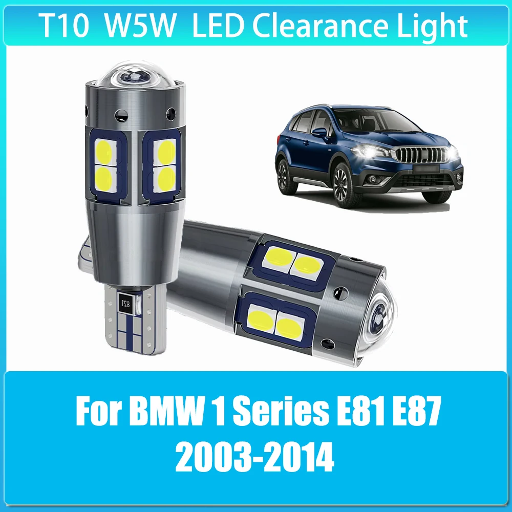 

2 x T10 W5W LED Width Light Bulb Auto Clearance Lights 12V for BMW 1 Series E81 E87 2003 2004 2005 2006 2007 2008 -2013 2014