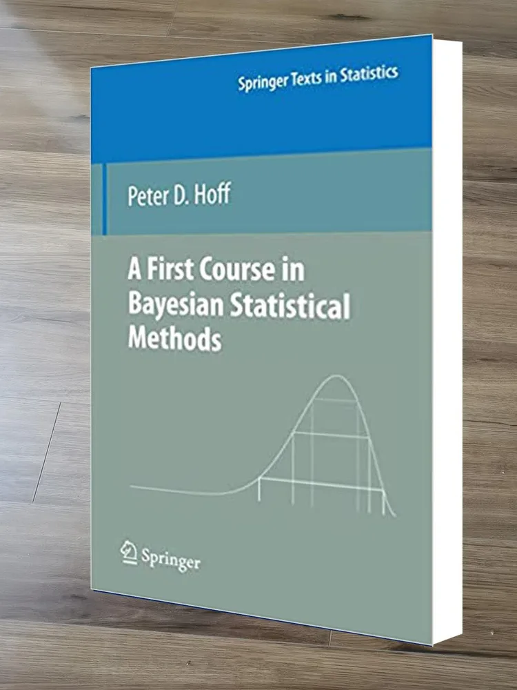 A First Course In Bayesian Statistical Methods