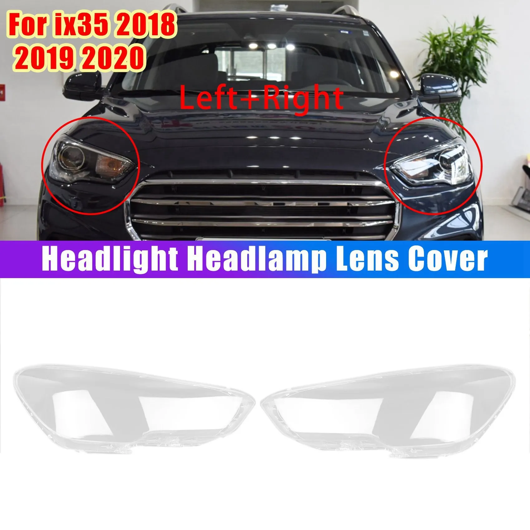 Right Side for IX35 2018 2019 2020 Car Headlight Lens Cover Head Light Lamp Lampshade Front Light Shell Cover