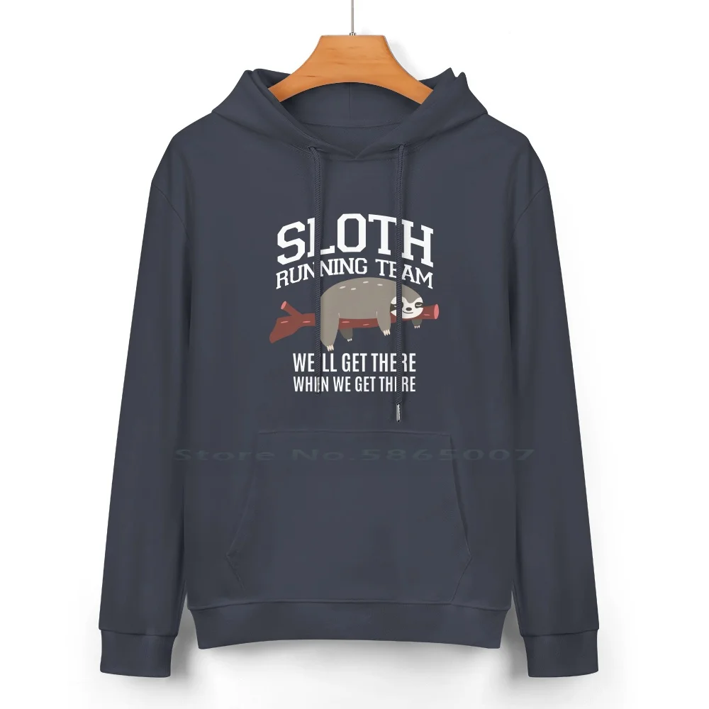 Sloth Running Team We'll Get There When We Get There Pure Cotton Hoodie Sweater 24 Colors Sloth Running Team Well Get There