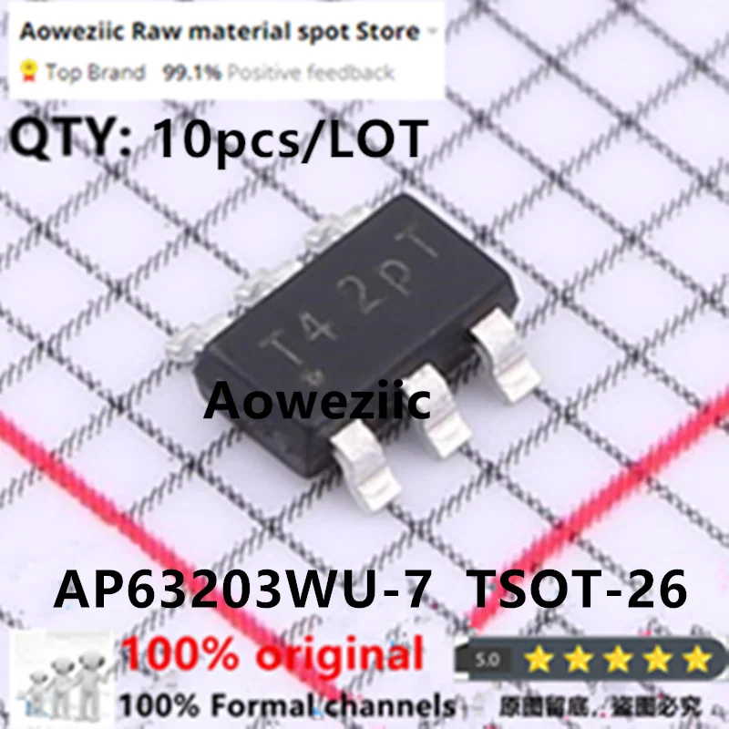 Aoweziic  2023+  100% New Imported Original  AP63203WU-7 T4***  TSOT-26  Voltage Regulator IC Chip