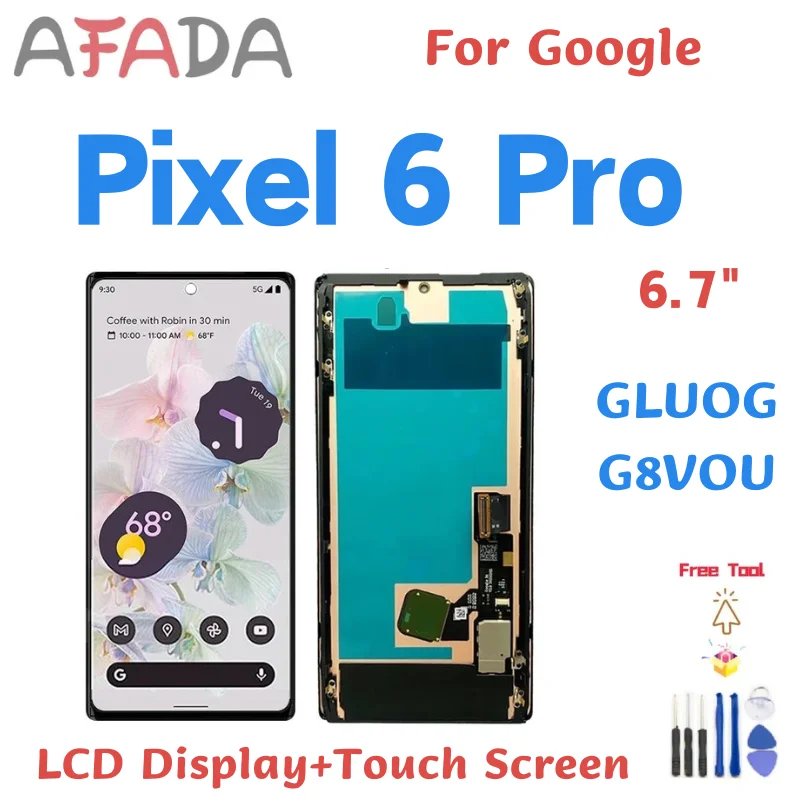 

6.7“ OLED LCD For Google Pixel 6 Pro LCD For Google Pixel 6 Pro GLUOG, G8VOU Display LCD Screen Touch Digitizer Assembly