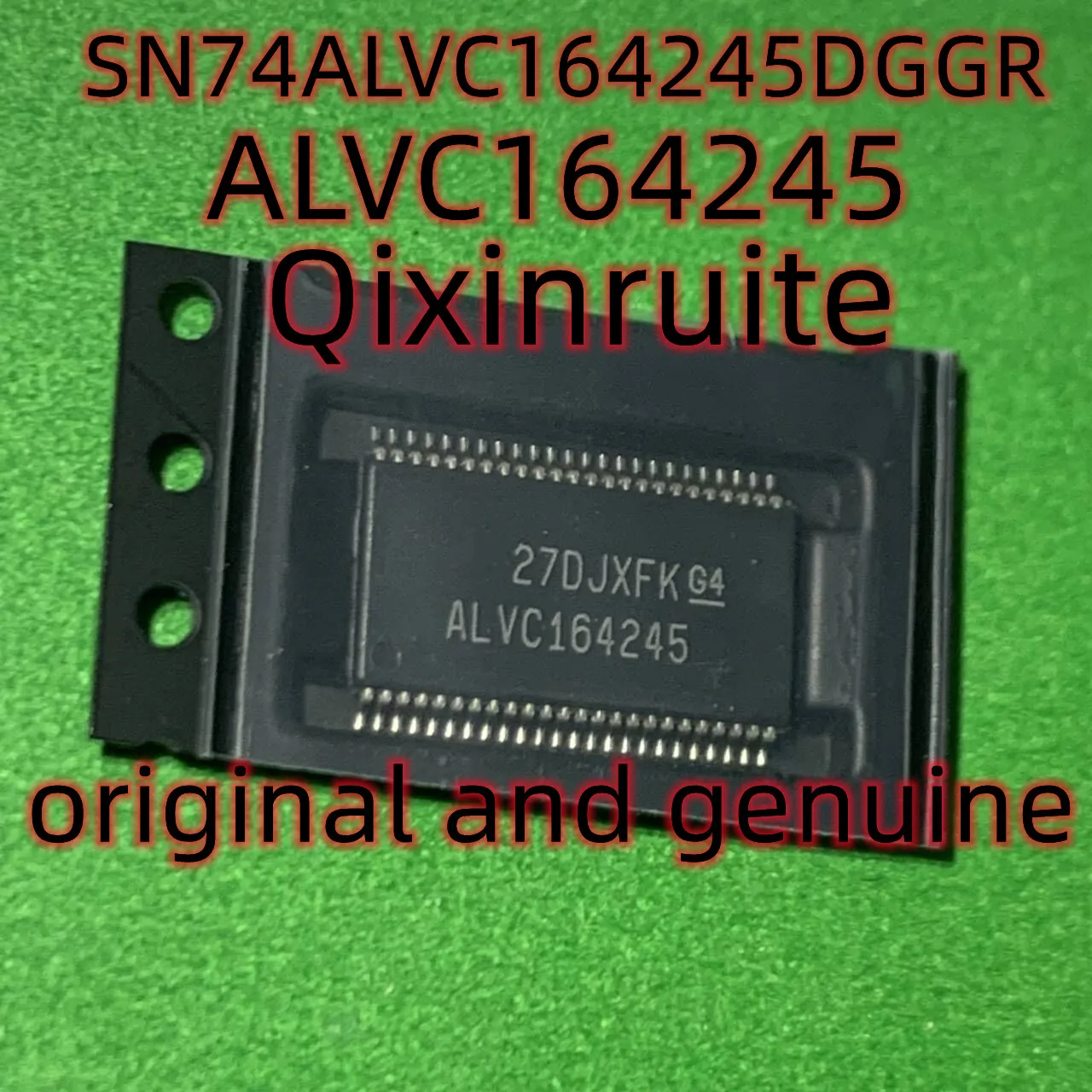 Qixinruite   SN74ALVC164245DGGR  ALVC164245  TSSOP-48  original and genuine