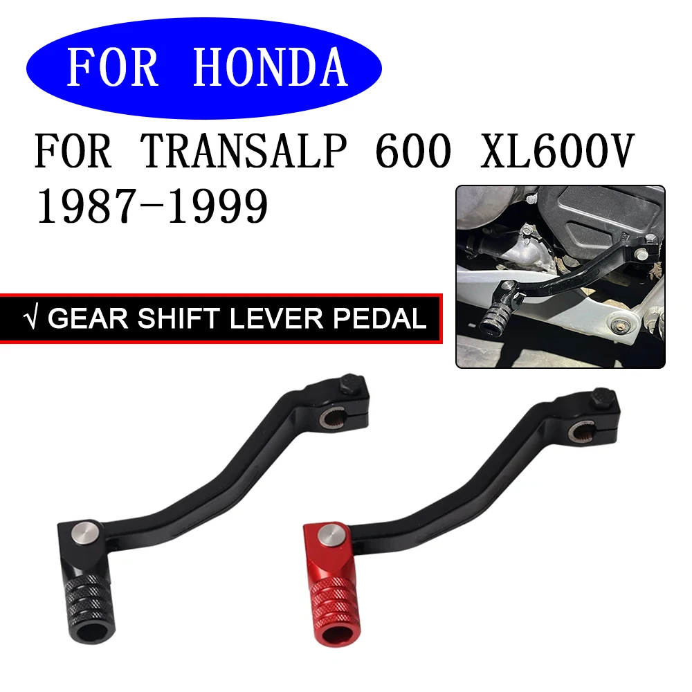 Motorcycle Gear Shifter Shift Lever Pedal For HONDA TRANSALP 600 XL600V XL 600 V XL 600V XL600 V TRANSALP600 1996 Accessories