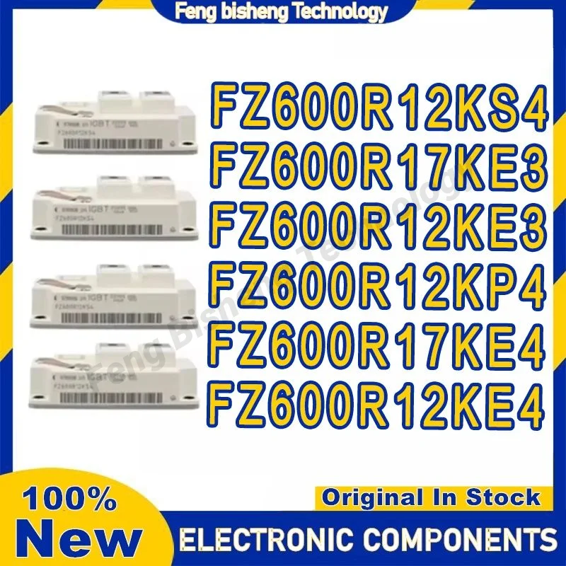 

FZ600R12KE3 FZ600R12KS4 FZ600R17KE3 FZ600R12KP4 FZ600R17KE4 FZ600R12KE4 IGBT Power Module