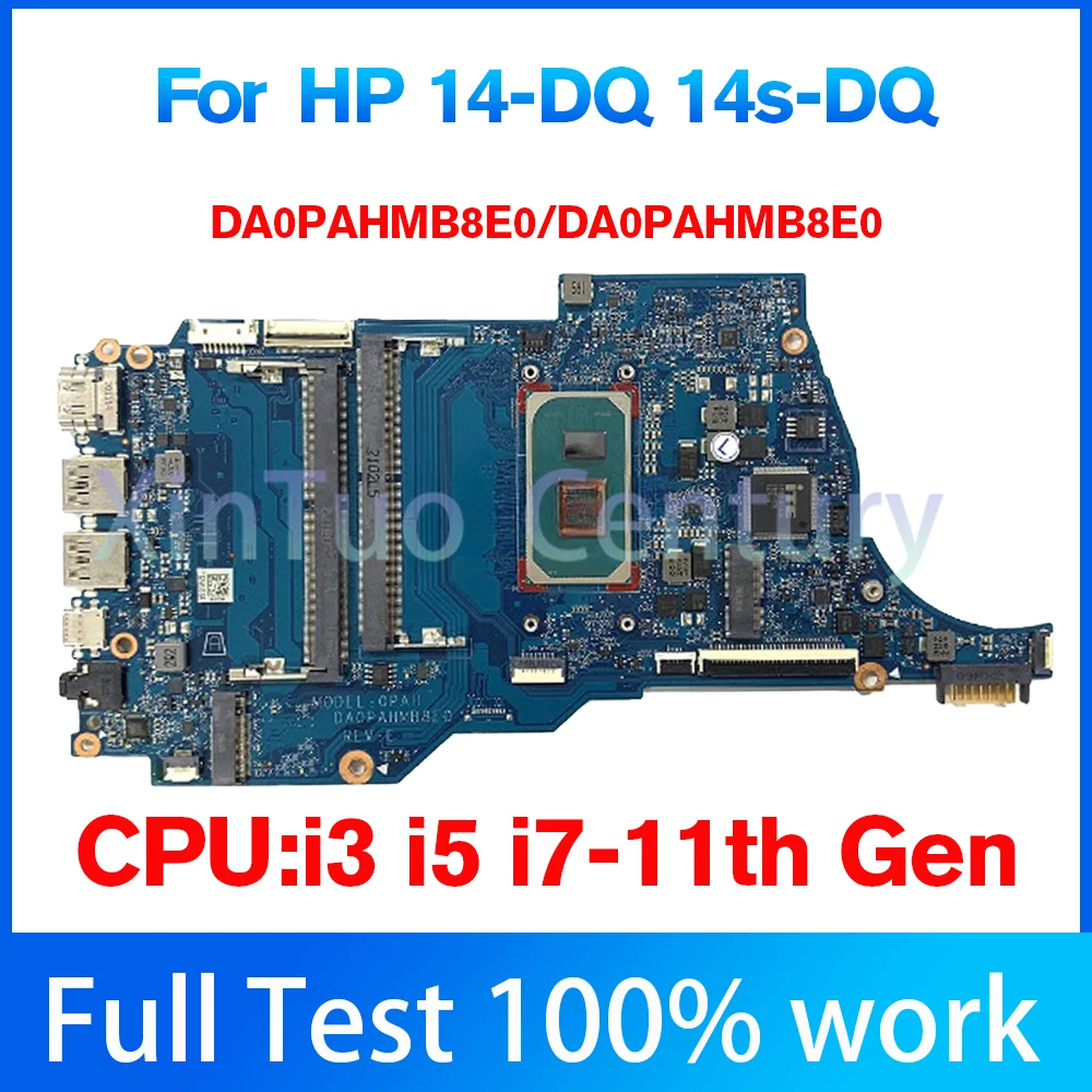 DA0PAHMB8F0 DA0PAHMB8E0 For HP 14-DQ 14S-DQ Notebook Mainboard i3 i5 i7 11th Gen Laptop Motherboard DDR4 Full 100% Tested