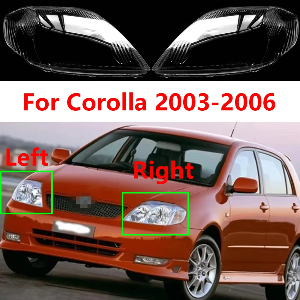 For Corolla 2003-2006 Headlight Cover Lampshade Waterproof Left Right Lens Headlight Cover Transparent Lampshade Car Accessories