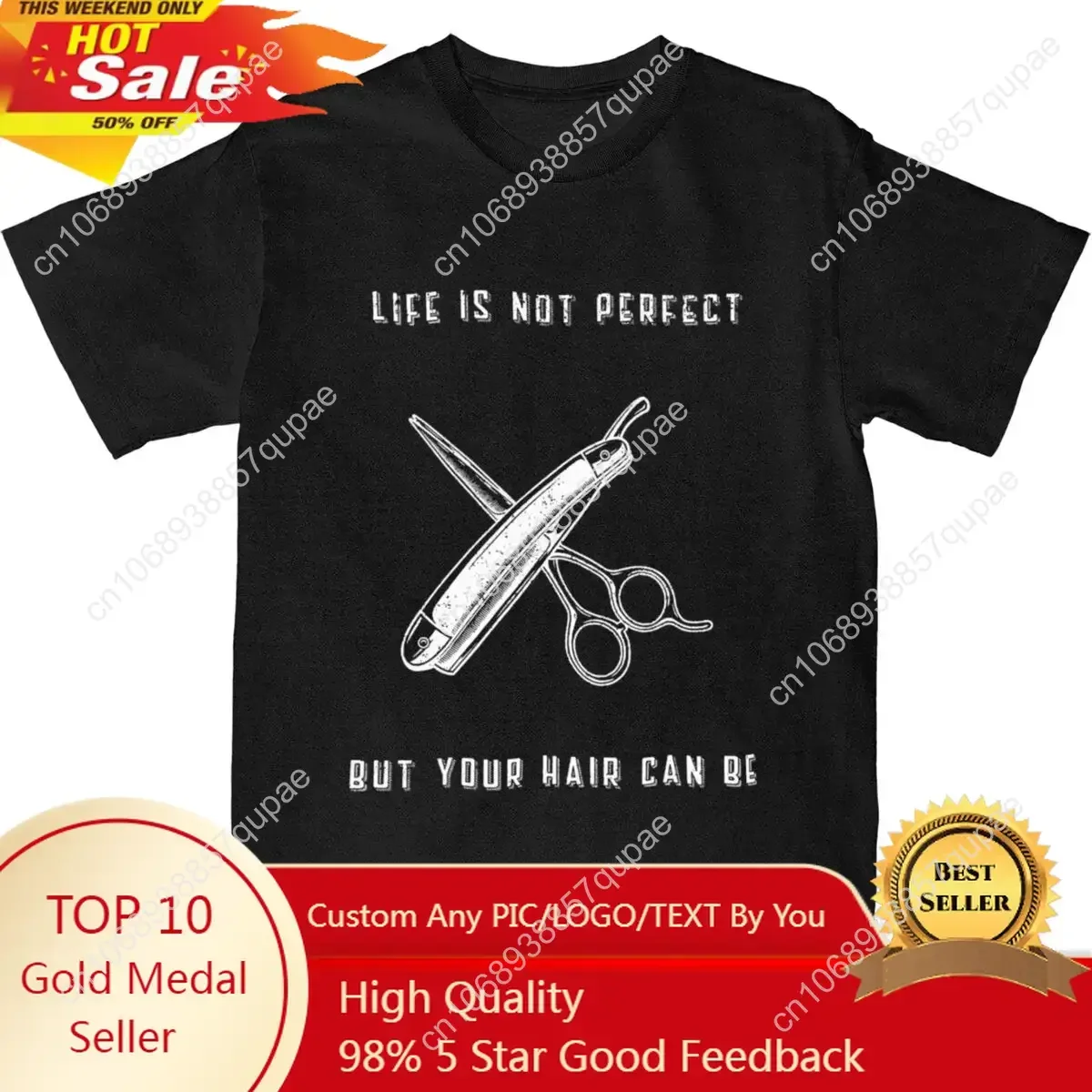 

Novelty Funny Barber T-Shirts Men Women's Pure Cotton Life Is Not Perfect But Your Hair Can Be Quote Tees Shirt Original Clothes