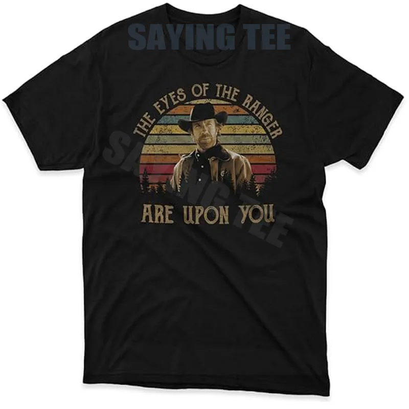 The Eyes of The Ranger Are Upon You Vintage T-Shirt, Filmzitat, Unisex-Kleidung für Männer und Frauen, Neuheitsgeschenk, kurzärmelige T-Shirts
