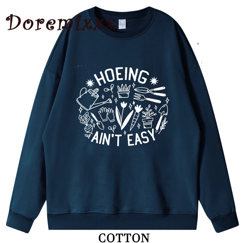 Gardener Hoodie Hoeing Ain't Easy Unisex Clothes Men Women Plant Lover Farmer Graphic Pullover Sweatshirts Vintage Hoodies Tops