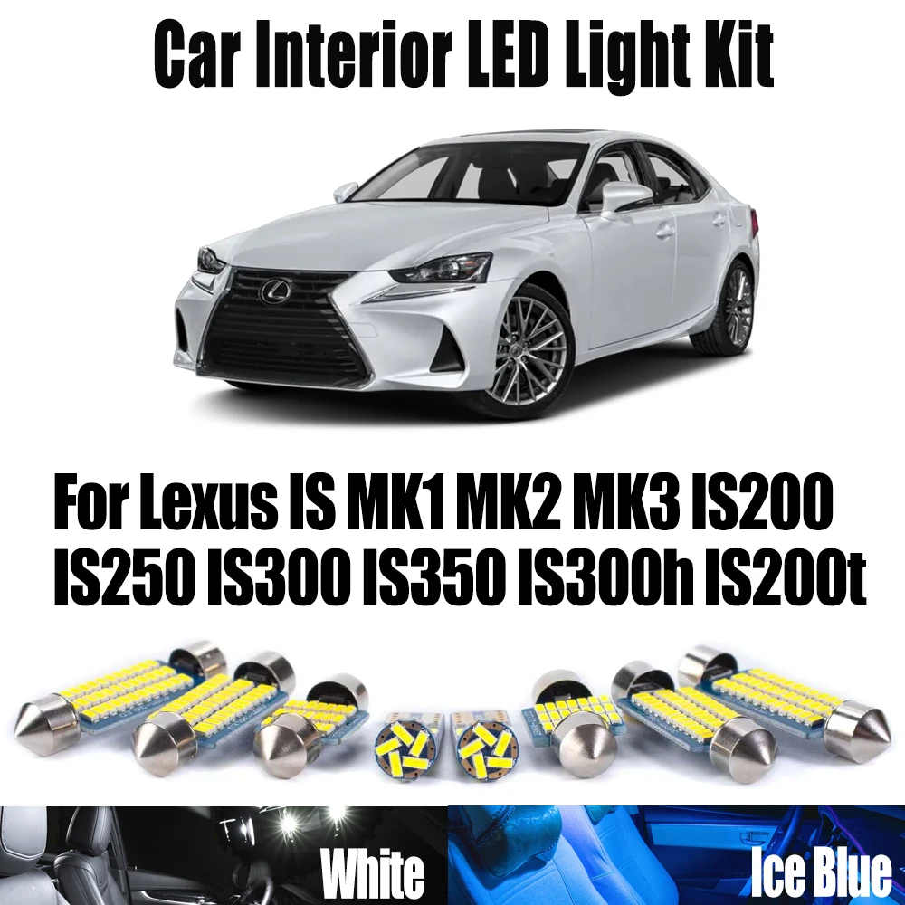 

Canbus светодиодный внутренний купольный светильник для чтения карт, комплект автомобильных ламп для Lexus IS MK1 MK2 MK3 IS200 IS250 IS300 IS350 IS300h IS200t 1999-2019