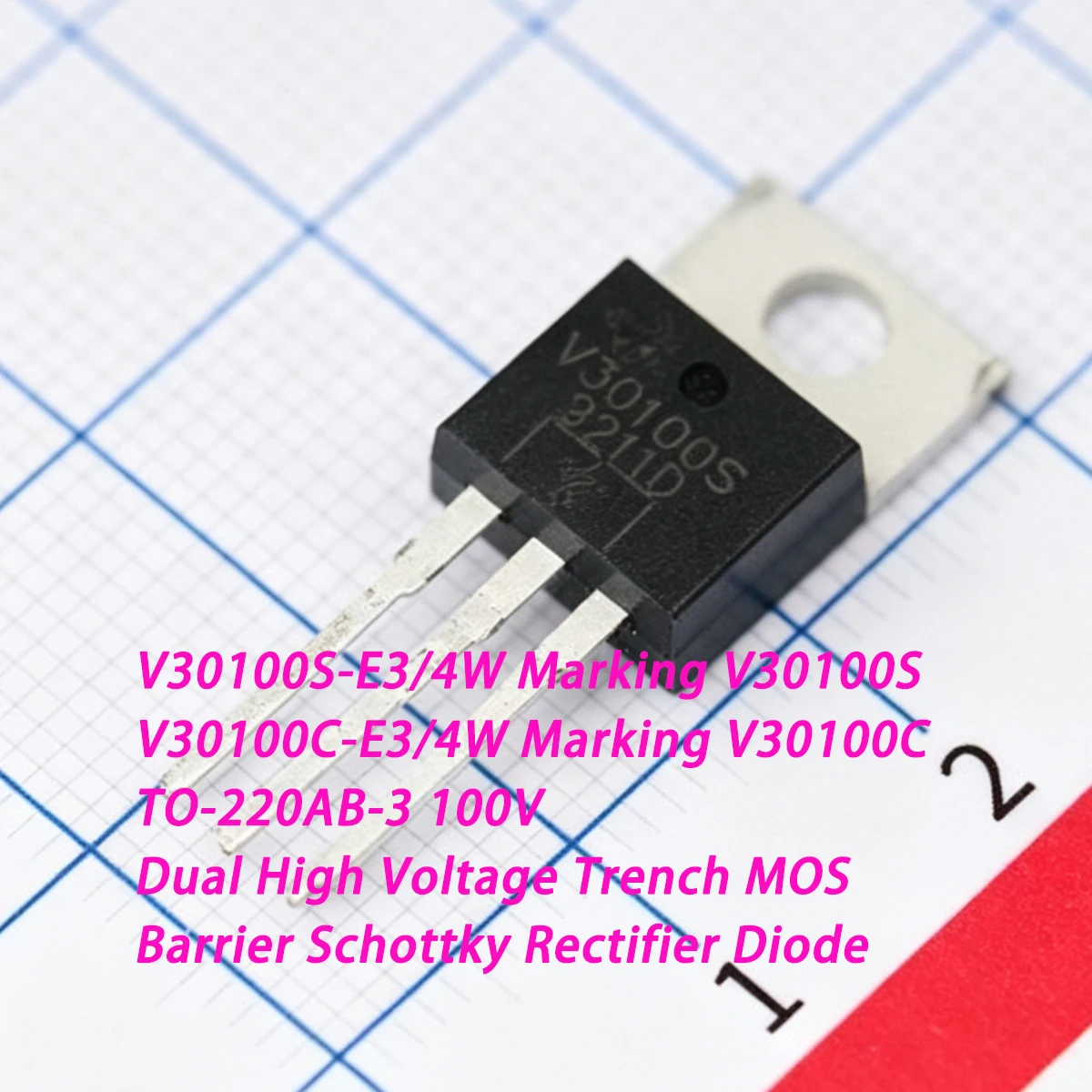 10PCS V30100S-E3/4W V30100C-E3/4W 100V TO-220AB-3 30A 15A 910mV@30A 800mV@15A NEW Original MOS Barrier Schottky Rectifier Diode
