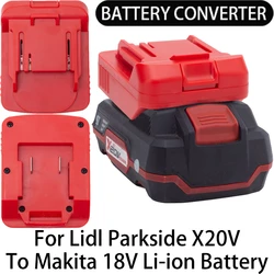 Adaptateur pour Makita 18V Eddie ion, outils pour convertir en Lidl Parkside X20V, adaptateur de batterie, accessoires pour outils électriques BL1850B