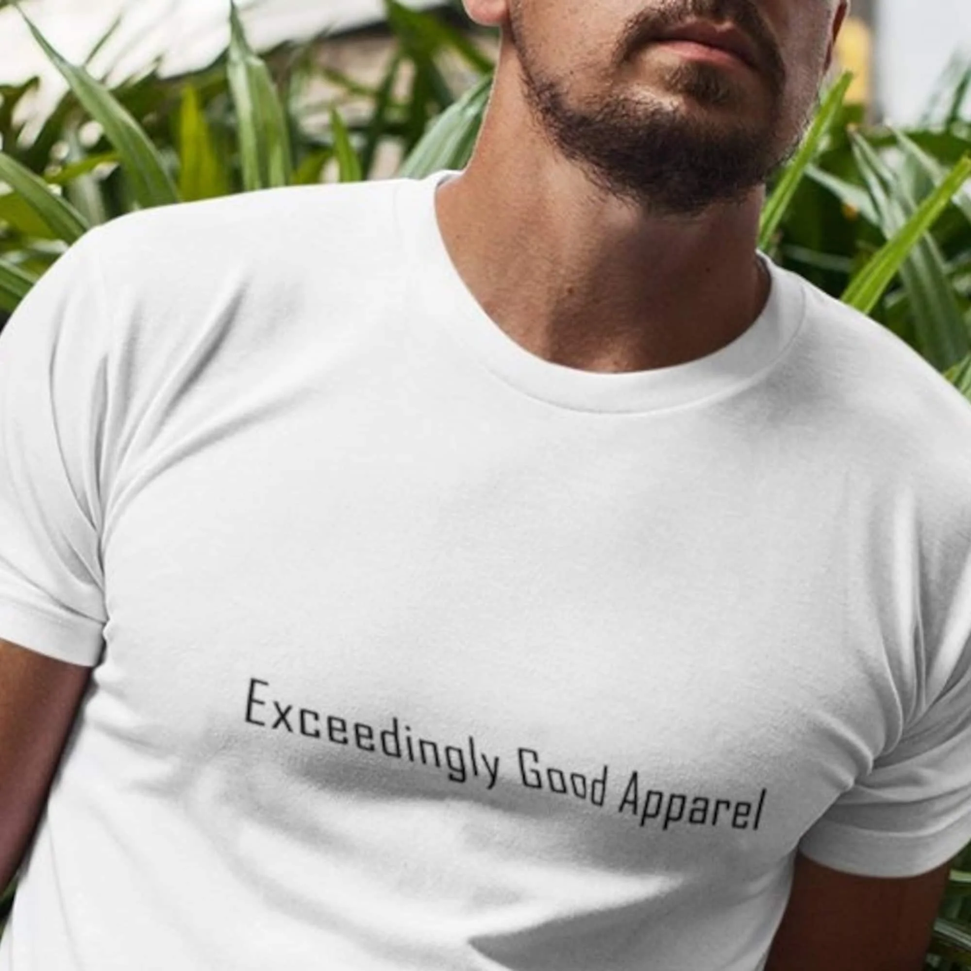 Exceedingly Good Apparel T Shirt Slogan Gift For Him Her Statement Quote Cool Inspirational