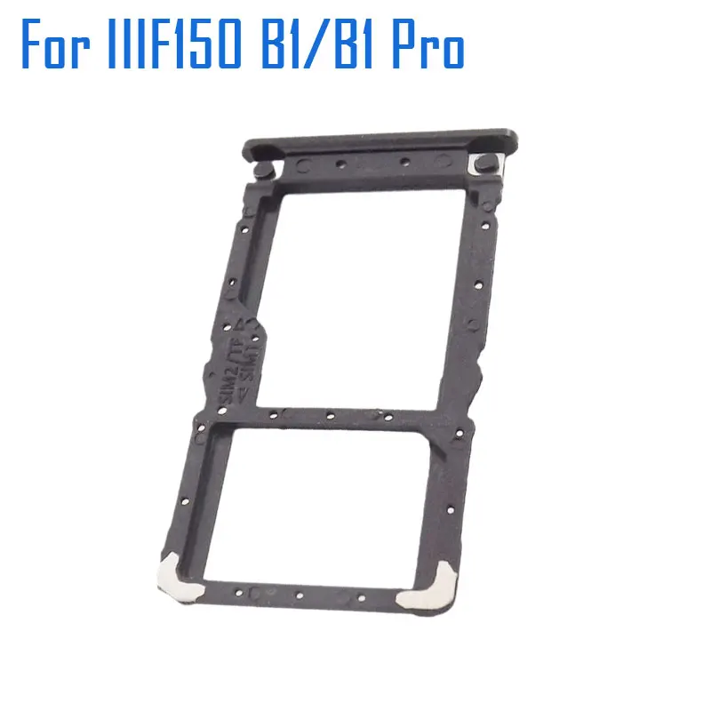 IIIF150 B1 B1 Pro SIM Card Tray New Original Sim Card Holder Tray Card Slot  Accessories For Oukitel IIIF150 B1 pro Smart Phone