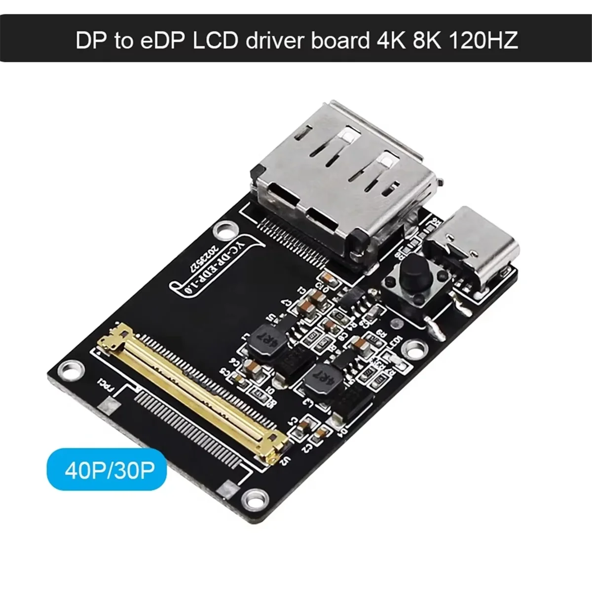 2025+DP to EDP 4K 120HZアダプタープレート DIYモニター 4Kドライバーボード 2k 1080 40ピン 0.5mmピッチ ポータブルモニター用 30ピン