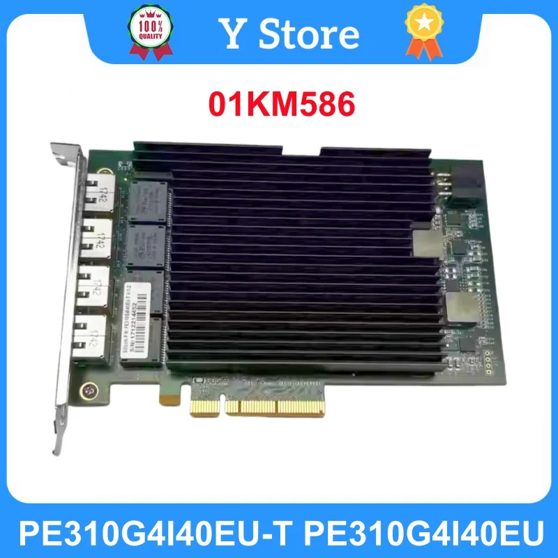 

Y Store For SiIicom PE310G4I40EU-T PE310G4I40EU X540-T4 Four Port 10 Gigabit Ethernet Card Supporting Diskless Operation 01KM586