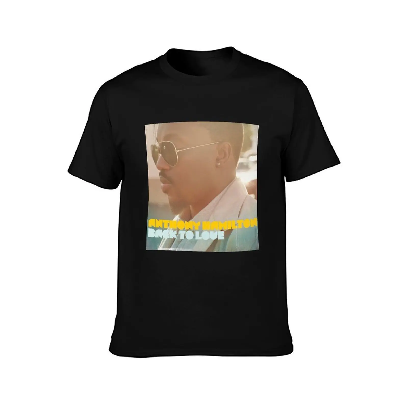 Anthony Hamilton back to love T-Shirt Standard Fit Solid Tee Shirt T-Shirt
