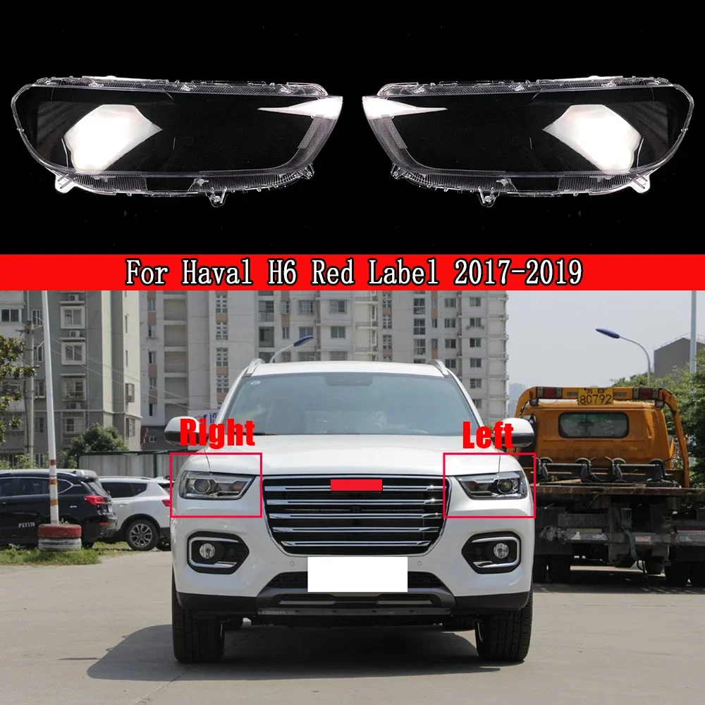 

Auto Light Caps For Haval H6 Red Label 2017-2019 Front Lamp Shade Headlight Mask Headlights Shell Lampshade Cover Lens Glass