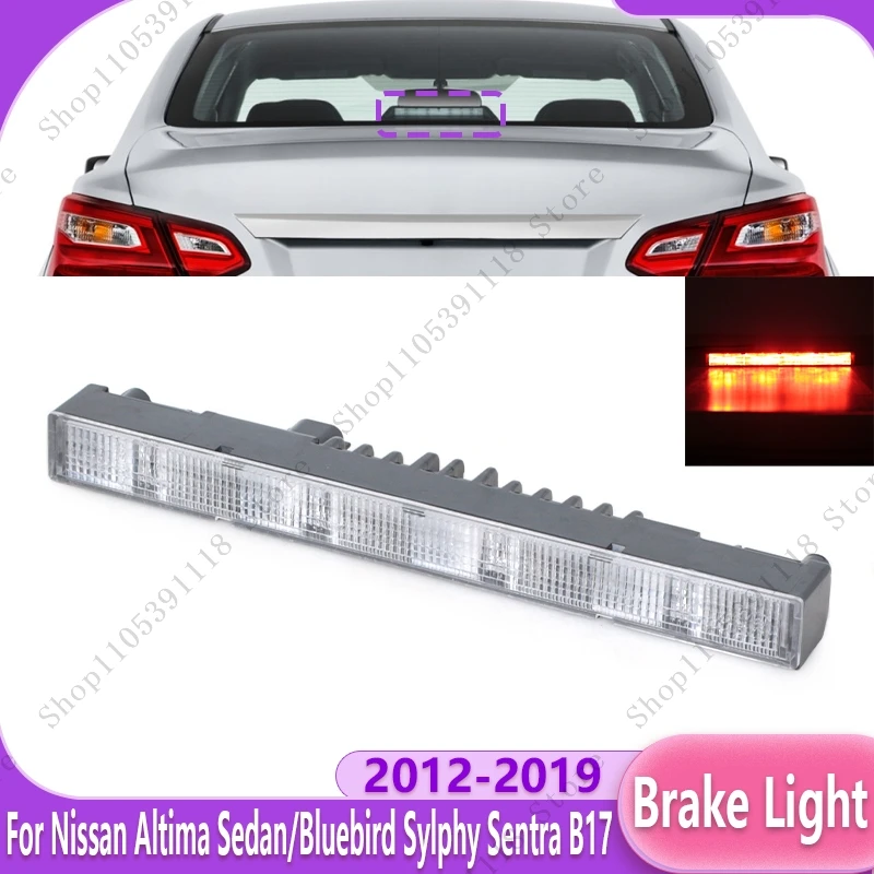 

Car Rear Bumper Brake Light Stop Lamp Warning Light Brake Lamp For Nissan Altima Sedan/Bluebird Sylphy Sentra B17 2012-2019