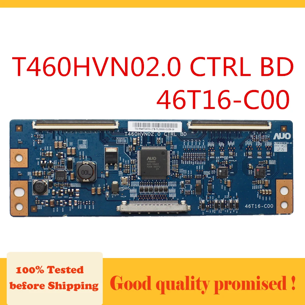 Testez votre appareil TV avec le T Con Board T460HVN02.0 CTRL BD 46T16-C00