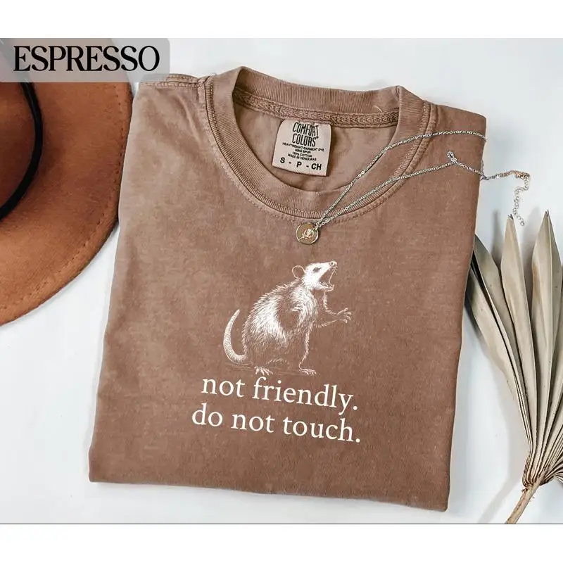 Not Friendly Do Not Touch Opossum T-Shirt