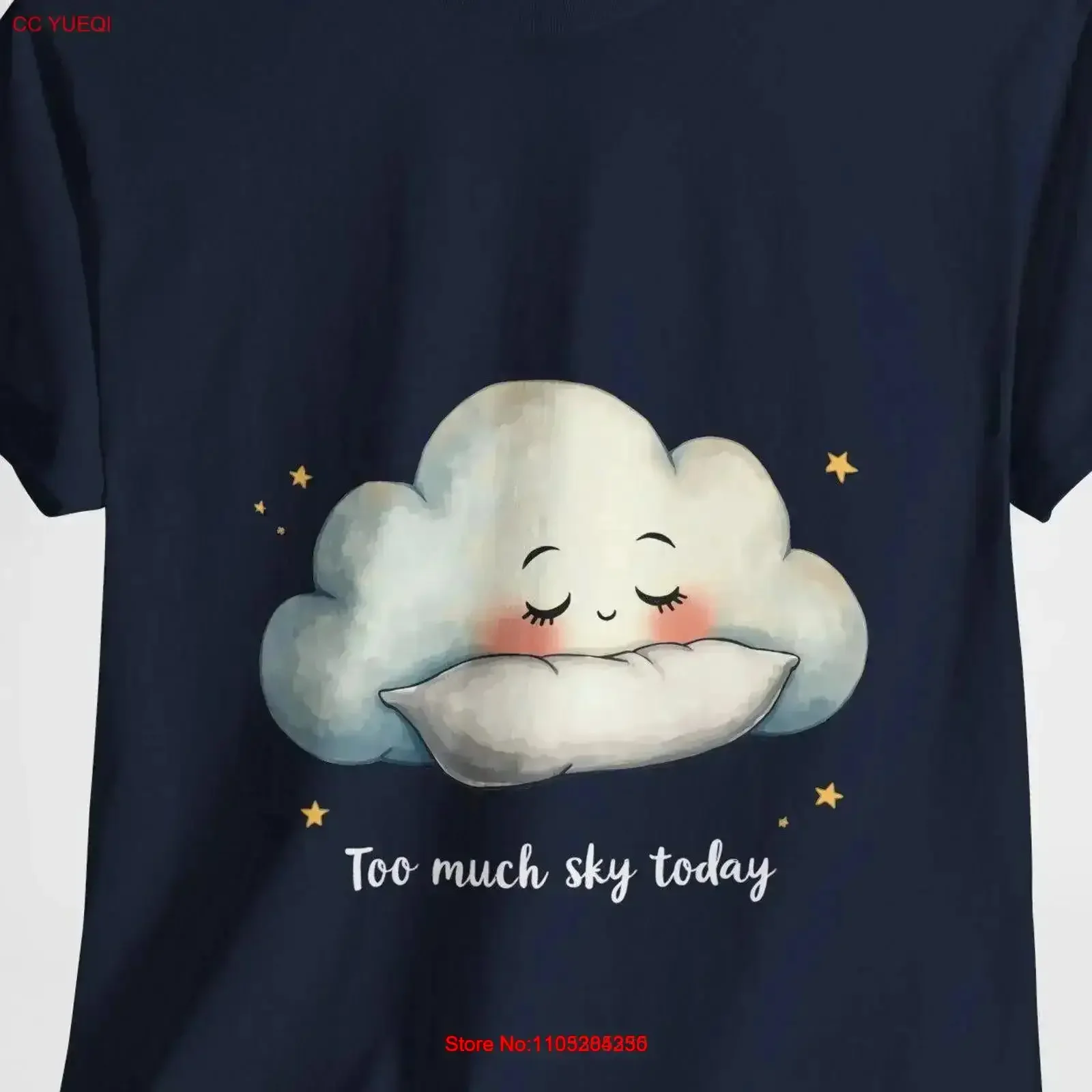 Pastel cloud T Shirt watercolor sleepy design with Too much sky today text casual comfortable tee ideal gift for dreamy souls