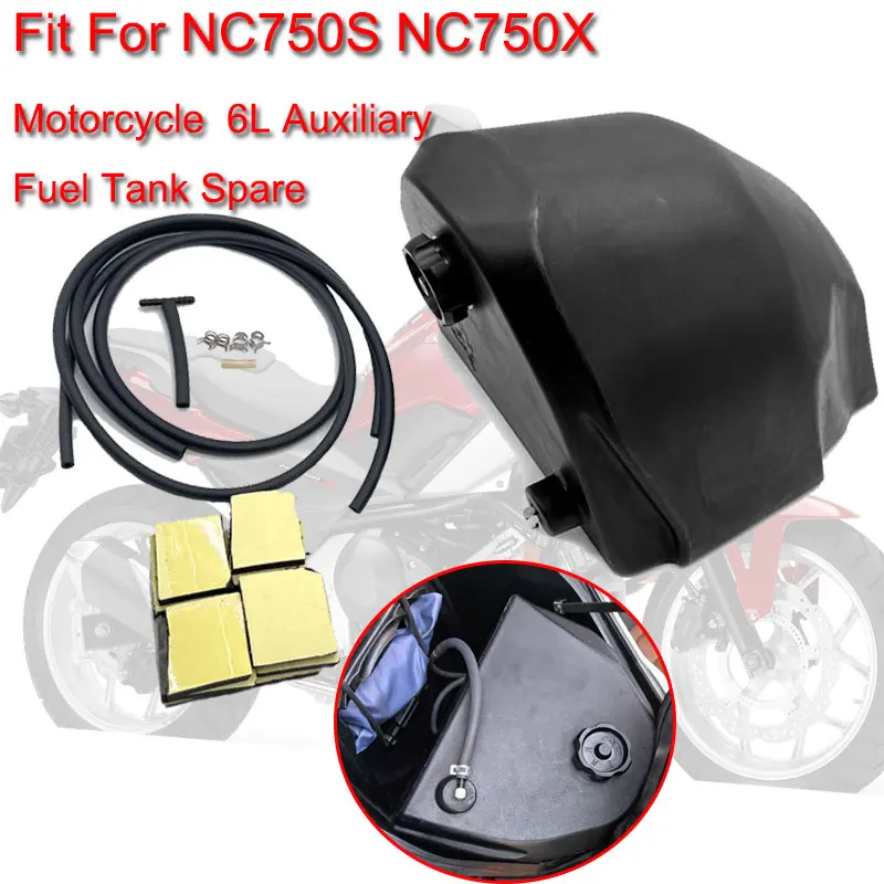 NC 750X دراجة نارية الملحقات 6L مساعد خزان الوقود النفط خزان البنزين خزان الوقود الوقود الغيار صالح لهوندا NC750S NC750X NC 750S