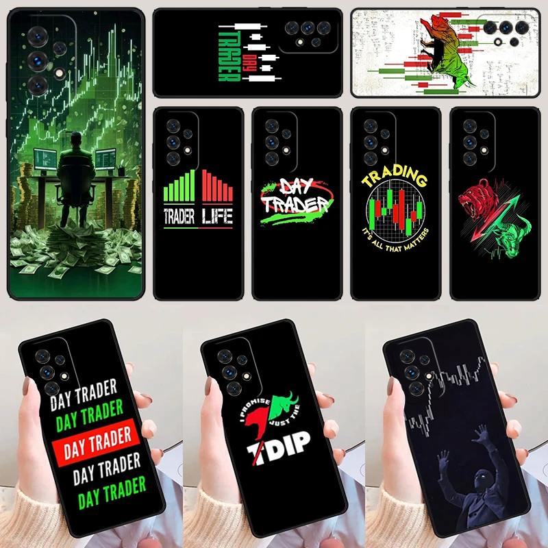 Day Trading Day Trader For Samsung Galaxy A52 A72 A73 A20e A21S A50 A70 A11 A12 A42 A31 A40 A51 A71 A32 A80 A91 Phone Case Cover