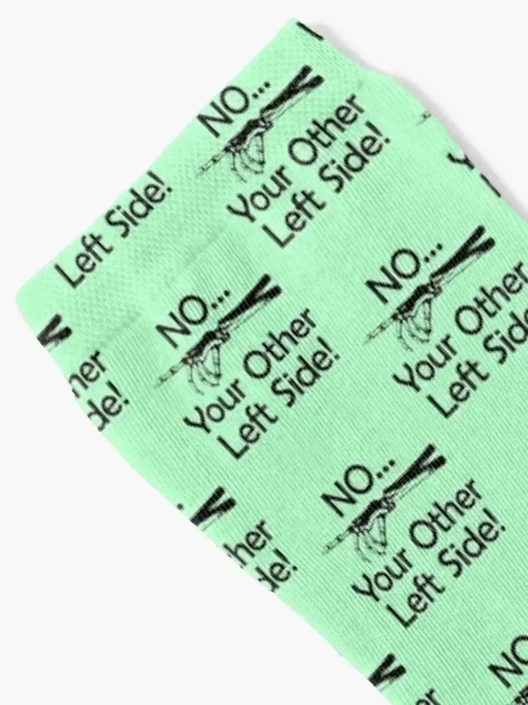 No Your Other Left Side - Radiology Humor Quote Socks designer brand new in's moving stockings Ladies Socks Men's