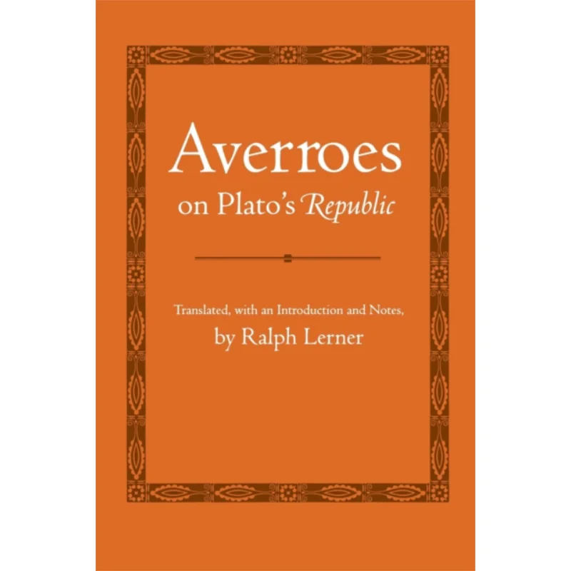 

Averroes On Platos Republic Plato Cornell University Press 9780801489754 Book
