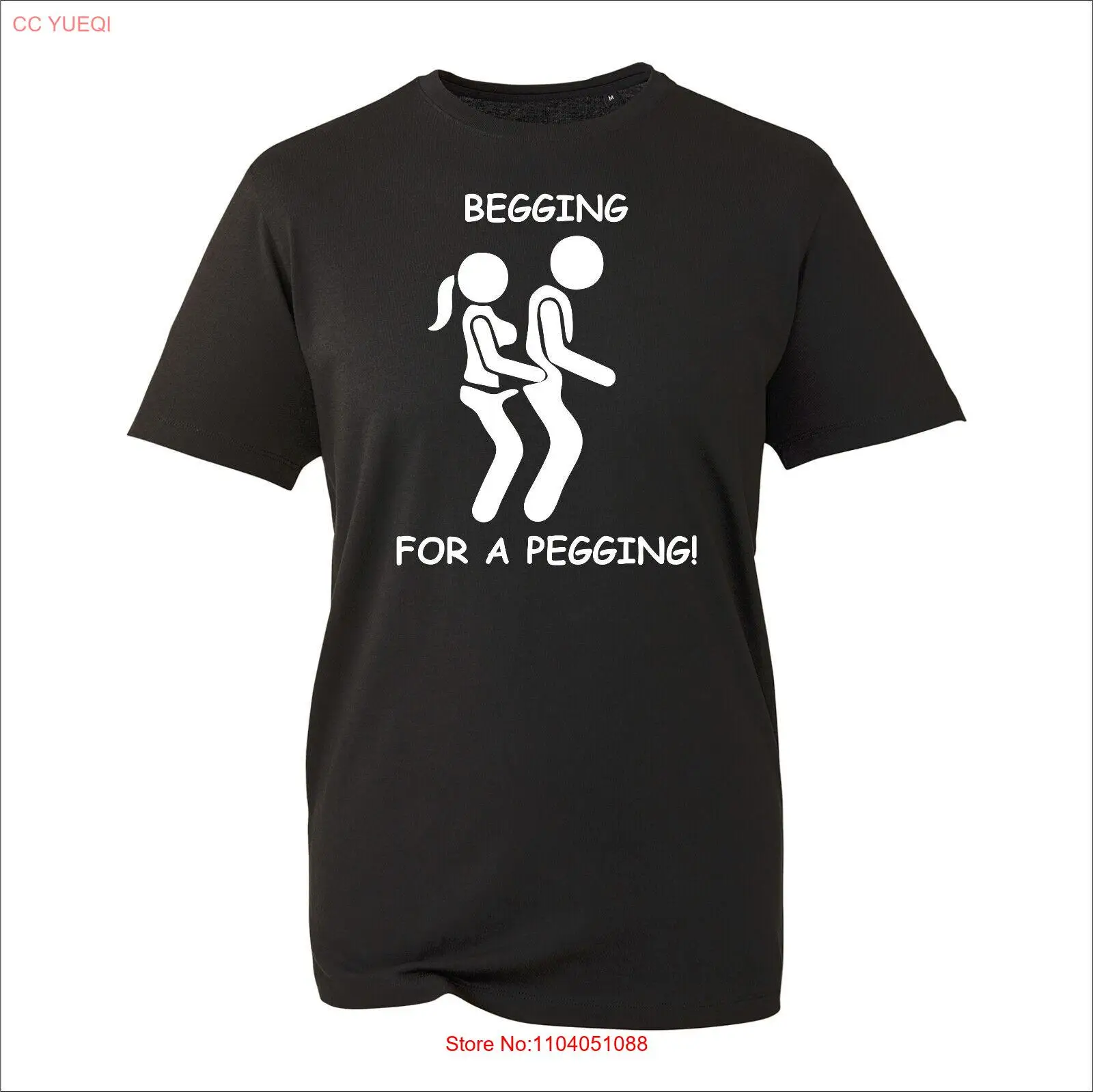 BEGGING FOR A PEGGING MENS T SHIRT FUNNY RUDE STAG JOKE BOY/GIRL UNISEX GIFT TEE